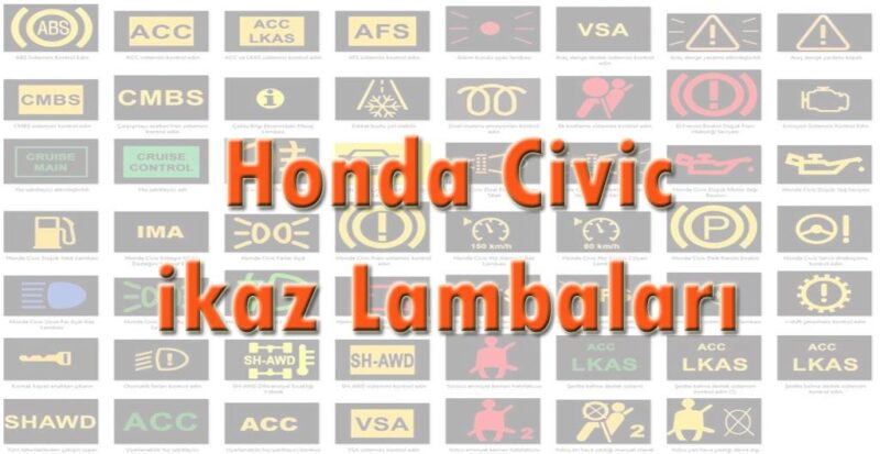 Honda Civic ikaz Lambaları Arıza Kodları Anlamları